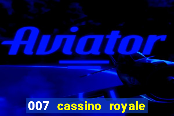 007 cassino royale download dublado avi